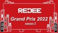 REDEE Grand Prix 2022  season 1