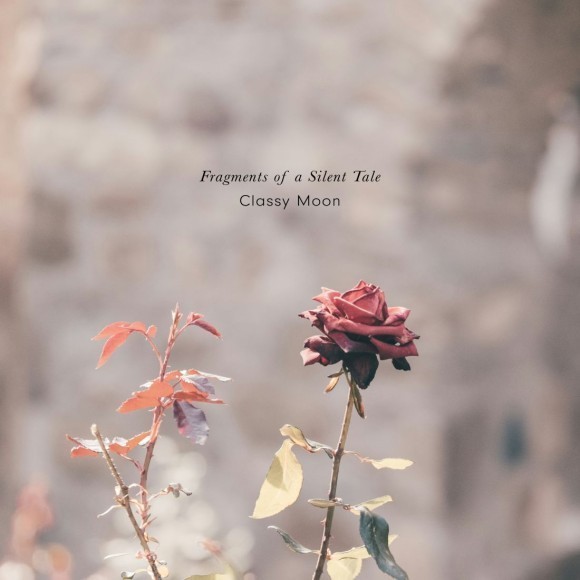 Classy Moon / Fragments of a Silent Tale