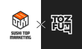 SUSHI TOP MARKETING株式会社、NFTマーケットプレイスtofuNFTとパートナーシップを締結