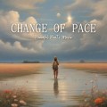 CROIX HEALING / 	Change of Pace -Peaceful Beats Music-