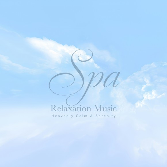 CROIX HEALING / Spa Relaxation Music - Heavenly Calm & Serenity