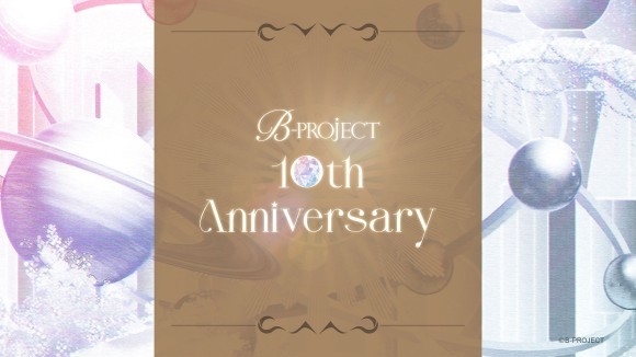 B-PROJECT_10thAnniversary