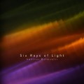 CROIX HEALING / Six Rays of Light - Ambient Harmonies