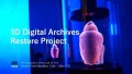 3D Digital Archives Restore Project