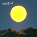 CROIX HEALING / Ambient & Study