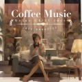 Coffee Music -Relax Chill Jazz-