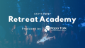 Retreat Academy | マネジメントに向き合う3ヶ月間のオンライン研修プログラム