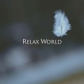 RELAX WORLD / Morpheus Sounds