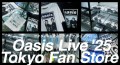 「Oasis Live ’25 Tokyo Fan Store」サテライト公式ポップアップ・ショップ
