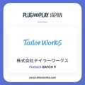 コミュニティアプリ「Tailor Works」を提供するテイラーワークス、Plug and Play Japan Summer/Fall 2022 Batchアクセラレータープログラムに採択