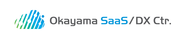 Okayama SaaS/DX Ctr.