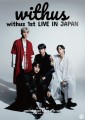 「withus 1st LIVE IN JAPAN」ポスター