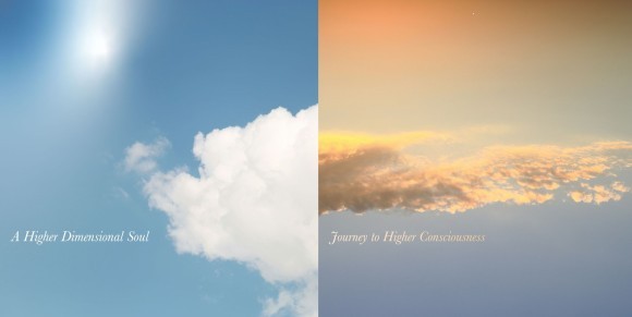 RELAX WORLD / A Higher Dimensional Soul、Journey to Higher Consciousness